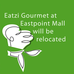 Eatzi Gourmet Restaurant at Eastpoint Mall will be relocated!