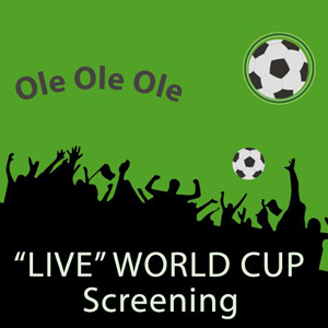 ‘LIVE’ FIFA World Cup Screenings ‘LIVE’ FIFA World Cup Screenings